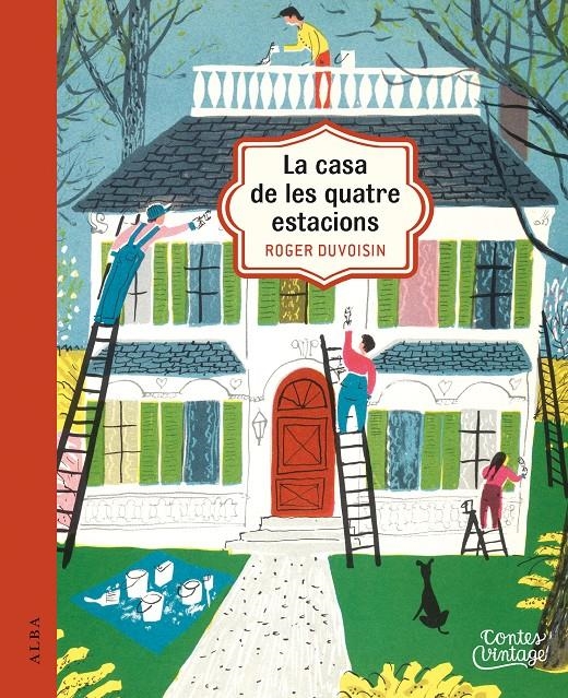 La casa de les quatre estacions | Duvoisin, Roger | Cooperativa autogestionària