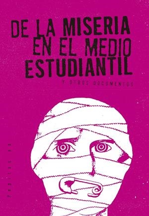 De la miseria en el medio estudiantil | Anónimo | Cooperativa autogestionària