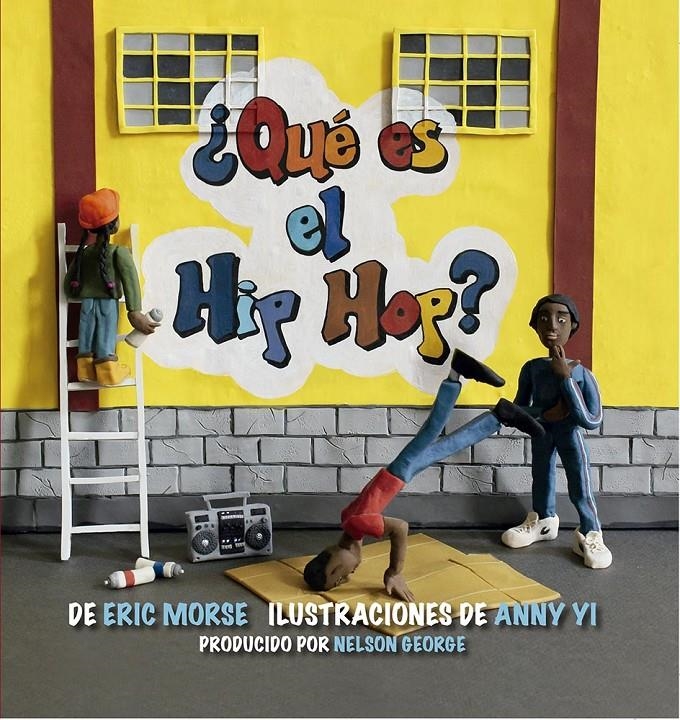 ¿Qué es el hip hop? | Morse, Eric/Yi, Anny | Cooperativa autogestionària