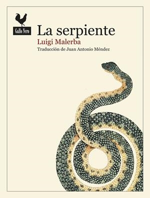 La serpiente | Malerba, Luigi | Cooperativa autogestionària