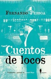 Cuentos de locos | Pessoa, Fernando | Cooperativa autogestionària
