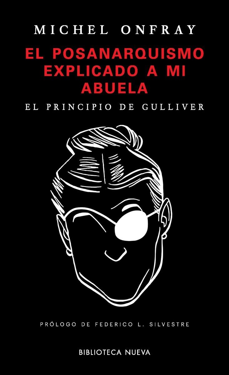 El posanarquismo explicado a mi abuela | Onfray, Michel | Cooperativa autogestionària