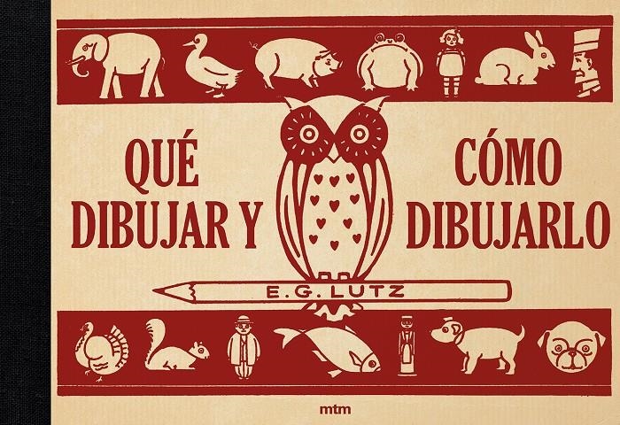 Qué dibujar y cómo dibujarlo | Lutz, Edwin George | Cooperativa autogestionària