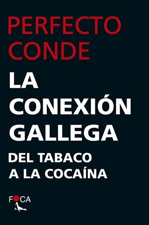 La conexión gallega | Conde Muruais, Perfecto | Cooperativa autogestionària