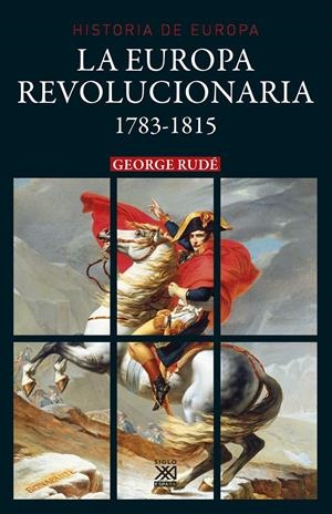 La Europa revolucionaria 1783-1815 | Rudé, George | Cooperativa autogestionària