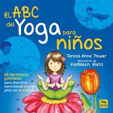 El ABC del Yoga para Niños | Power, Teresa Anne