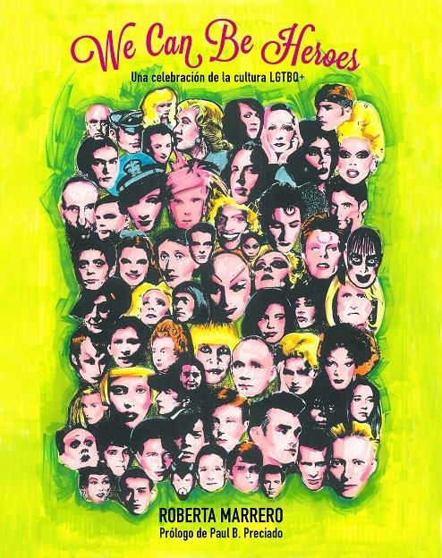 We Can Be Heroes | Marrero, Roberta | Cooperativa autogestionària
