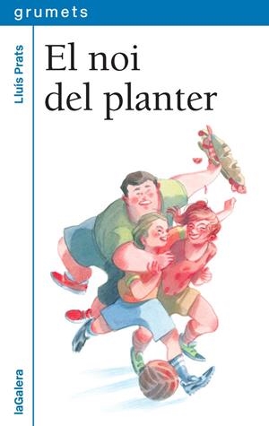 El noi del planter | Prats Martínez, Lluís | Cooperativa autogestionària