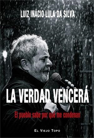 La verdad vencerá | Lula da Silva, Luiz Inácio | Cooperativa autogestionària