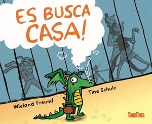 Es busca casa! | Wieland Freund / Tine Schulz | Cooperativa autogestionària