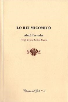 Lo rei Micomicó | Terrades, Abdó | Cooperativa autogestionària