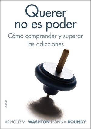 Querer no es poder | Washton, Arnold M./Boundy, Donna | Cooperativa autogestionària