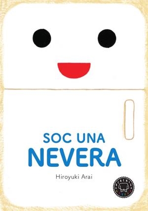 Soc una nevera | Arai, Hiroyuki