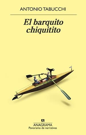 El barquito chiquitito | Tabucchi, Antonio | Cooperativa autogestionària