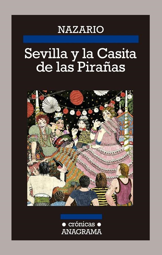 Sevilla y la casita de las pirañas | Luque, Nazario