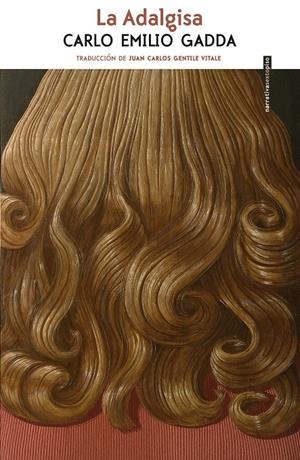La Adalgisa | Gadda, Carlo Emilio