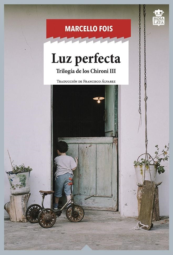 Luz perfecta | Fois, Marcello | Cooperativa autogestionària