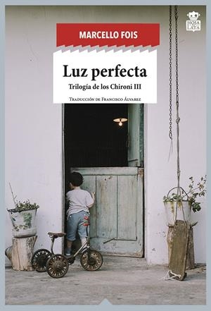 Luz perfecta | Fois, Marcello | Cooperativa autogestionària