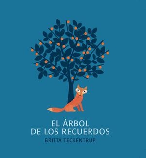 El árbol de los recuerdos | Britta Teckentrup | Cooperativa autogestionària