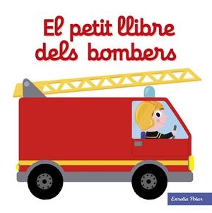 El petit llibre dels bombers | Choux, Nathalie