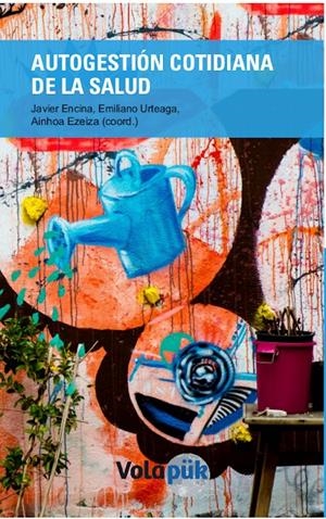 Autogestión cotidiana de la salud | DDAA | Cooperativa autogestionària