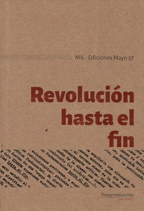 Revolución hasta el fin  | MIL | Cooperativa autogestionària