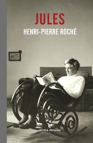 JULES | ROCHE, HENRI-PIERRE | Cooperativa autogestionària