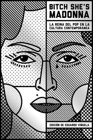 BITCH SHE'S MADONNA | VIÑUELA, EDUARDO | Cooperativa autogestionària