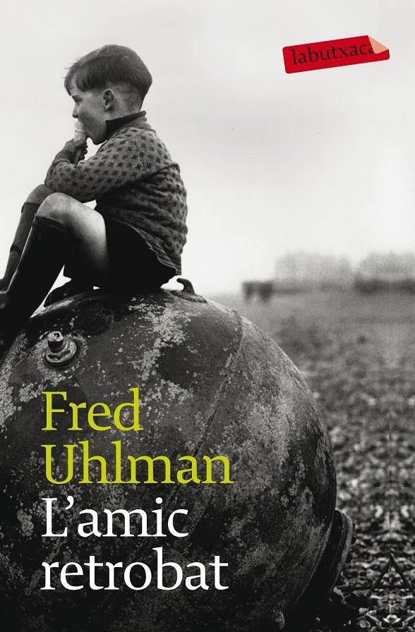 L'amic retrobat | Uhlman, Fred