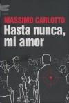 Hasta nunca, mi amor | Carlotto, Massimo | Cooperativa autogestionària