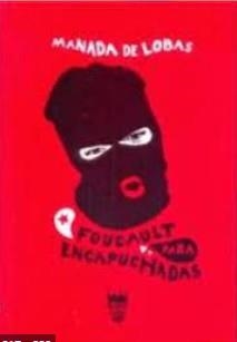 Foucault para encapuchadas | Manada de lobas