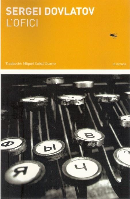 L'ofici | Dovlatov, Sergei | Cooperativa autogestionària