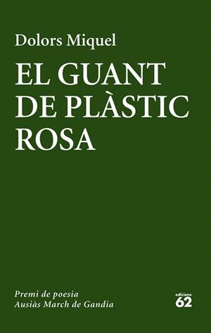 El guant de plàstic rosa | Miquel, Dolors | Cooperativa autogestionària