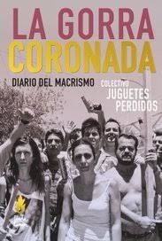 La gorra coronada | Colectivo Juguetes Perdidos | Cooperativa autogestionària