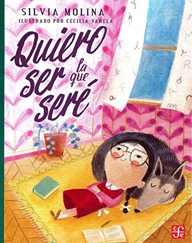 Quiero ser la que seré | Molina, Silvia | Cooperativa autogestionària