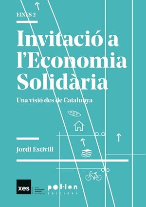 Invitació a l'Economia Solidària | Jordi Estivill | Cooperativa autogestionària