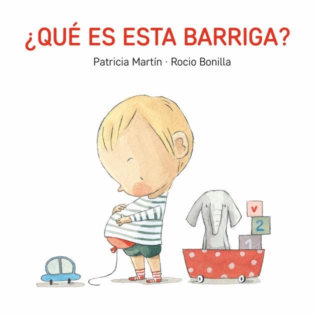 ¿Qué es esta barriga? | Martin, Patricia; Bonilla, Rocia