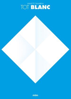 Tot blanc | Tamarkin, Annette | Cooperativa autogestionària