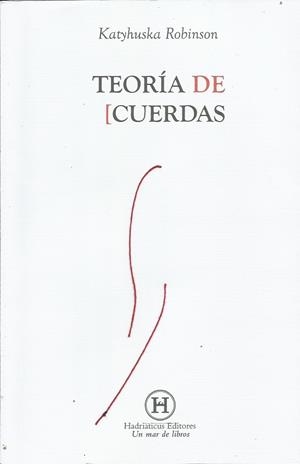 Teoría de cuerdas | Katyhuska Robinson | Cooperativa autogestionària