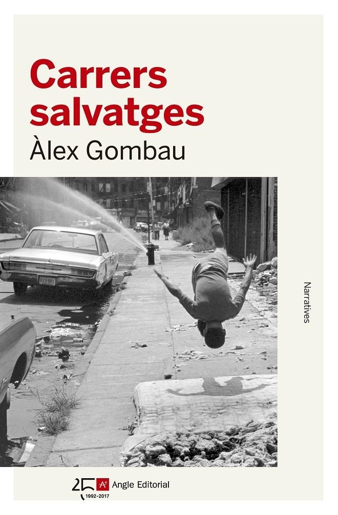 Carrers salvatges | Gombau Arnau, Àlex