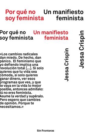 Por qué no soy feminista | Crispin, Jessa | Cooperativa autogestionària