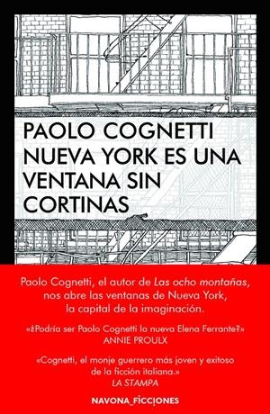 Nueva York es una ventana sin cortinas | Paolo Cognetti