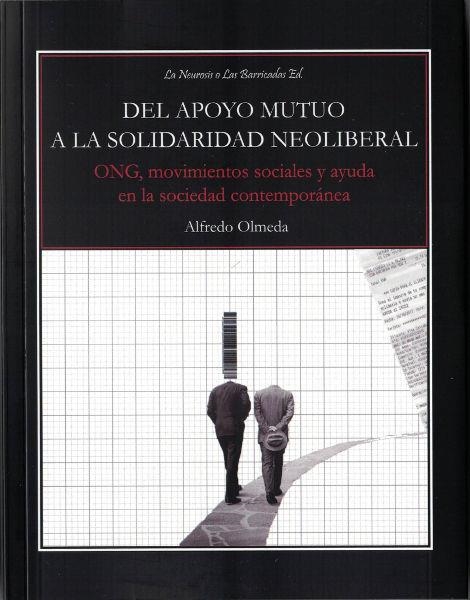 Del apoyo mutuo a la solidaridad neoliberal | Alfredo Olmeda