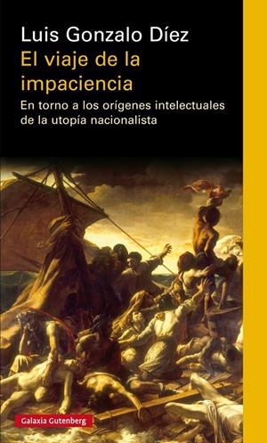 El viaje de la impaciencia | Díez, Luis Gonzalo | Cooperativa autogestionària