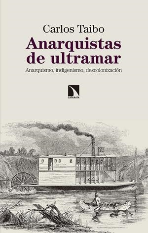 Anarquistas de ultramar | Taibo, Carlos | Cooperativa autogestionària