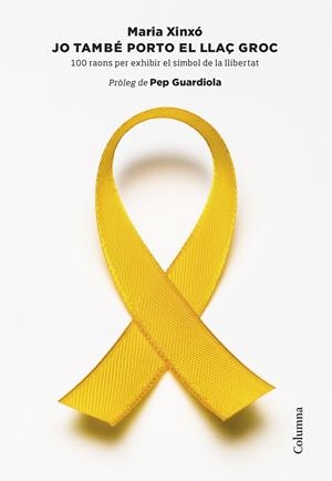 Jo també porto el llaç groc | Xinxó Morera, Maria | Cooperativa autogestionària