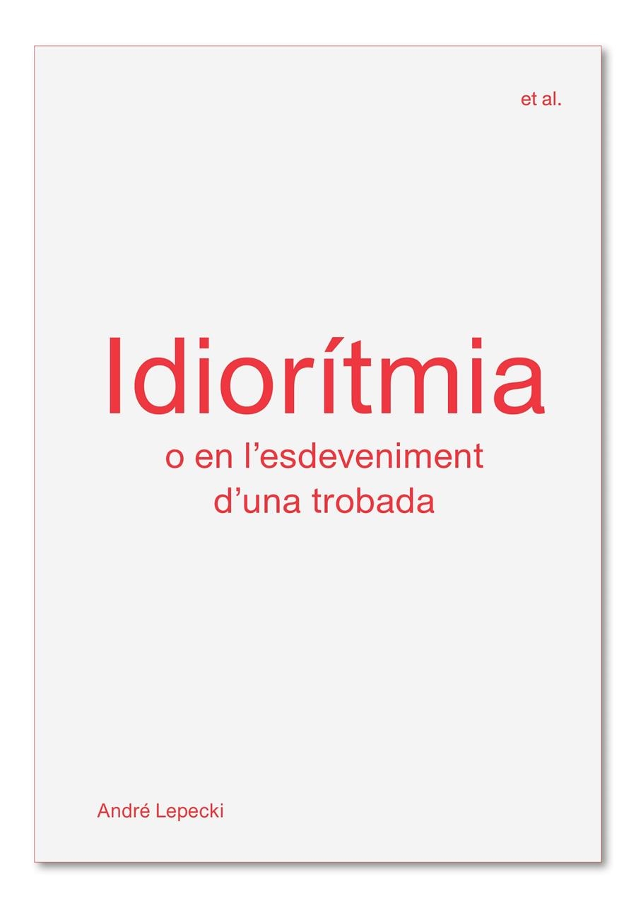 Idiorítmia | Lepecki, André | Cooperativa autogestionària