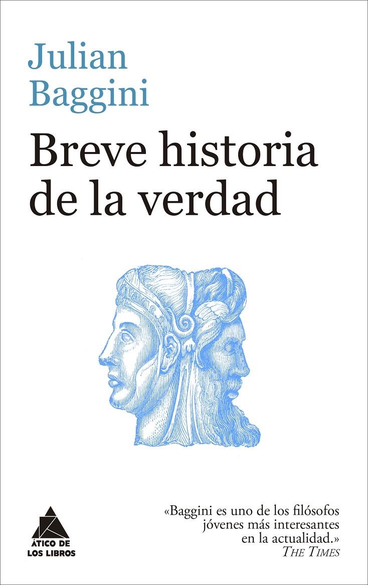 Breve historia de la verdad | Baggini, Julian