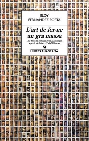 L'art de fer-ne un gra massa | Fernández Porta, Eloy | Cooperativa autogestionària