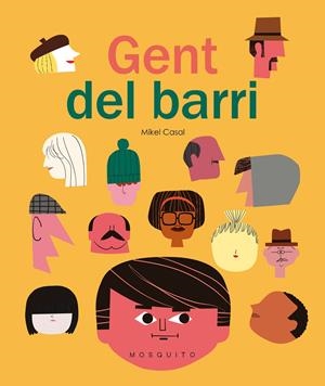 Gent del barri | Casal, Mikel